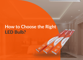 How to Choose the Right LED Bulb for Each Room in Your Home